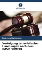 Ridarson Galingging - Verfolgung terroristischer Handlungen nach dem IStGH-Vertrag