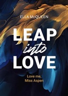 Ella McQueen - Love me, Miss Aspen