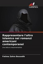 Fatima Zahra Bessedik - Rappresentare l'altro islamico nei romanzi americani contemporanei