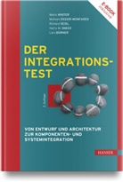 Lars Borner, Mohsen Ekssir-Monfared, Richa Seidl, Richard Seidl, Harry M. Sneed, Mario Winter - Der Integrationstest