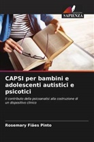 Rosemary Fiães Pinto - CAPSI per bambini e adolescenti autistici e psicotici