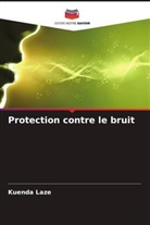 Kuenda Laze - Protection contre le bruit