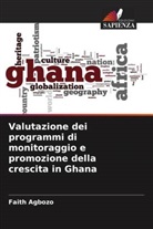 Faith Agbozo - Valutazione dei programmi di monitoraggio e promozione della crescita in Ghana