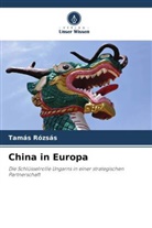 Tamás Rózsás - China in Europa