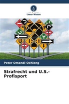 Peter Omondi-Ochieng - Strafrecht und U.S.-Profisport