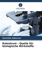 Dominika Haburová - Kolostrum - Quelle für biologische Wirkstoffe