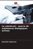Dominika Haburová - Le colostrum - source de substances biologiques actives