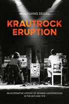 Wolfgang Seidel - Krautrock Eruption