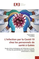 Tlil Ahmed, Hela Gargouri, Marwa Gargouri - L'Infection par la Covid-19 chez les personnels de santé à Gabès