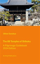Oliver Dunskus - The 88 Temples of Shikoku