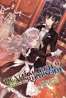 Hiro Ainana, Ainana Hiro - Death March to the Parallel World Rhapsody, Vol. 6 (Novel)