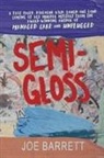 Joe Barrett - Semi-Gloss