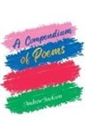 Andrew Jackson - A Compendium of Poems