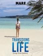 Mare - Transitions in My Life (Large Print Edition)