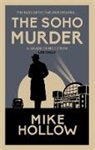 Mike Hollow, Hollow Mike - Soho Murder