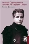 Annie Besant - Teosofi Ögrencilerine Dersler ve Degisen Dünya