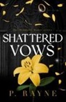 P. Rayne - Shattered Vows (Large Print)