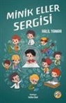 Halil Yaman - Minik Eller Sergisi