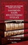 Osman Arpacukuru - Sahabenin Hadis Rivayetindeki Titizligi