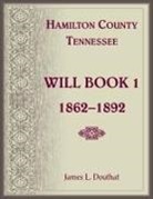 James Douthat - Hamilton County, Tennessee Will Book 1, 1862-1892