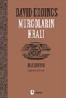 David Eddings - Murgolarin Krali