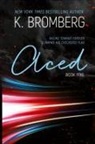 K. Bromberg - Aced