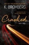 K. Bromberg - Crashed
