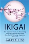 Sally Cress - IKIGAI
