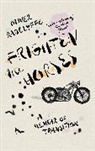 Oliver Radclyffe - Frighten the Horses