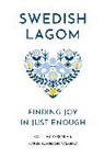 Karen Johns Yasenka, Karen Johnson Yasenka, Kortney Yasenka - Swedish Lagom