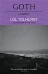 Lol Tolhurst, Tolhurst Lol - Goth: A History
