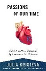 Julia Kristeva - Passions of Our Time