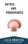 Julia Kristeva, Julia/ Herman Kristeva - Hatred and Forgiveness