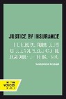Woodrow Borah, Borah Woodrow - Justice By Insurance
