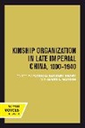 Patricia Buckley Watson Ebrey, Patricia Buckley Ebrey, Ebrey Patricia Buckley, James L. Watson, Watson James L. - Kinship Organization in Late Imperial China, 1000-1940