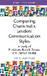 Tim P. McMahon - Comparing Charismatic Leaders’ Communication Styles