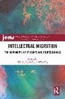 Wei Li, Lucia Lo, Lo Lucia, Yixi Lu - Intellectual Migration