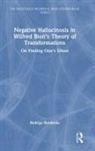 Rodrigo Barahona - Negative Hallucinosis in Wilfred Bions Theory of Transformations