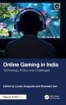 Lovely Dasgupta, Shameek Sen - Online Gaming in India