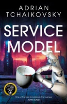 Adrian Tchaikovsky - Service Model