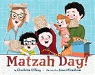 Jason Kirschner, Charlotte Offsay - Matzah Day!