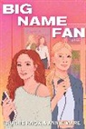 Ruthie Knox, Annie Mare - Big Name Fan