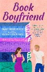Austin Siegemund-Broka, Emily Wibberley - Book Boyfriend