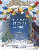Laura Burges, Lama Chonam, Wen Hsu - Wisdom Stories of Tibet