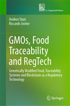 Riccardo Jovine, Andrea Stazi - GMOs, Food Traceability and RegTech