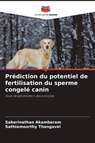 Sabarinathan Akambaram, Sathiamoorthy Thangavel - Prédiction du potentiel de fertilisation du sperme congelé canin