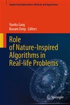 Deep, Kusum Deep, Vanita Garg - Role of Nature-Inspired Algorithms in Real-life Problems