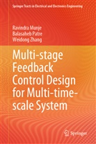 Ravindra Munje, Balasaheb Patre, Weidong Zhang - Multi-stage Feedback Control Design for Multi-time-scale System