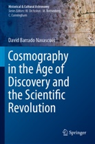 David Barrado Navascués - Cosmography in the Age of Discovery and the Scientific Revolution