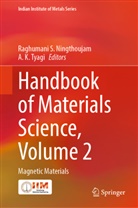K Tyagi, R. S. Ningthoujam, Raghumani S Ningthoujam, Raghumani S. Ningthoujam, R S Ningthoujam, Raghumani S Ningthoujam... - Handbook of Materials Science, Volume 2